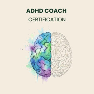 ADHD Coach Certification